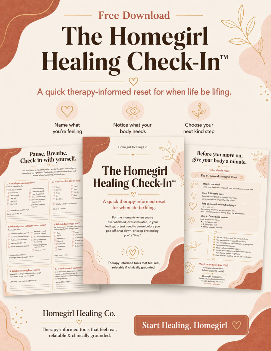 Homegirl Healing Check-In